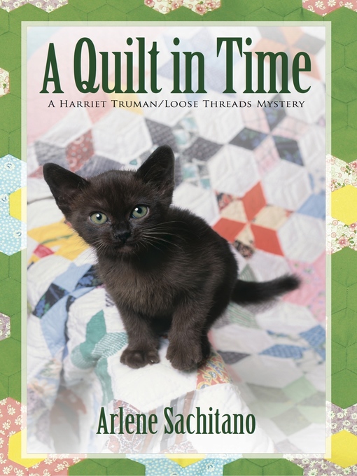 Title details for A Quilt in Time by Arlene Sachitano - Available